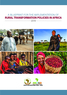 A Blueprint for the Implementation of Rural Transformation Policies in Africa