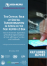 Outcomes Report: AUDA-NEPAD Knowledge Series: The Critical Role of Digital Transformation in Africa in the Post Covid-19 Era: How to Accelerate Application of Practical Digital Solutions at Scale with Impact On Jobs and Livelihoods