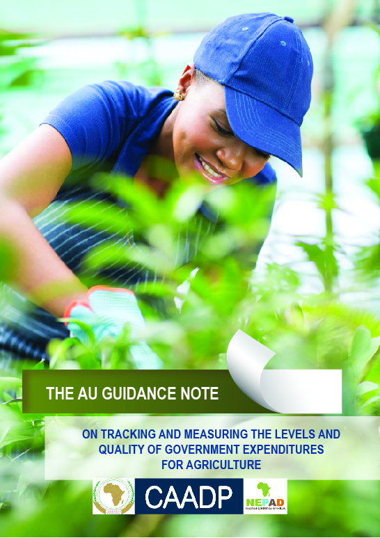 The AU Guidance Note on Tracking and Measuring the Levels and Quality of Government Expenditures for Agriculture