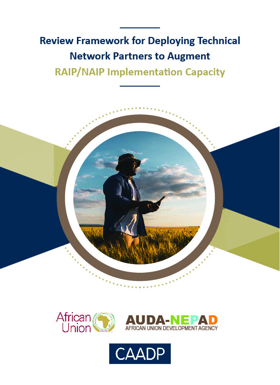 CAADP: Review Framework for Deploying Technical Network Partners to Augment RAIP/NAIP Implementation Capacity