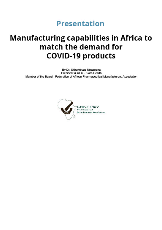 13 April Webinar Presentation: FAPMA: Manufacturing capabilities in Africa to match the demand for COVID-19 products