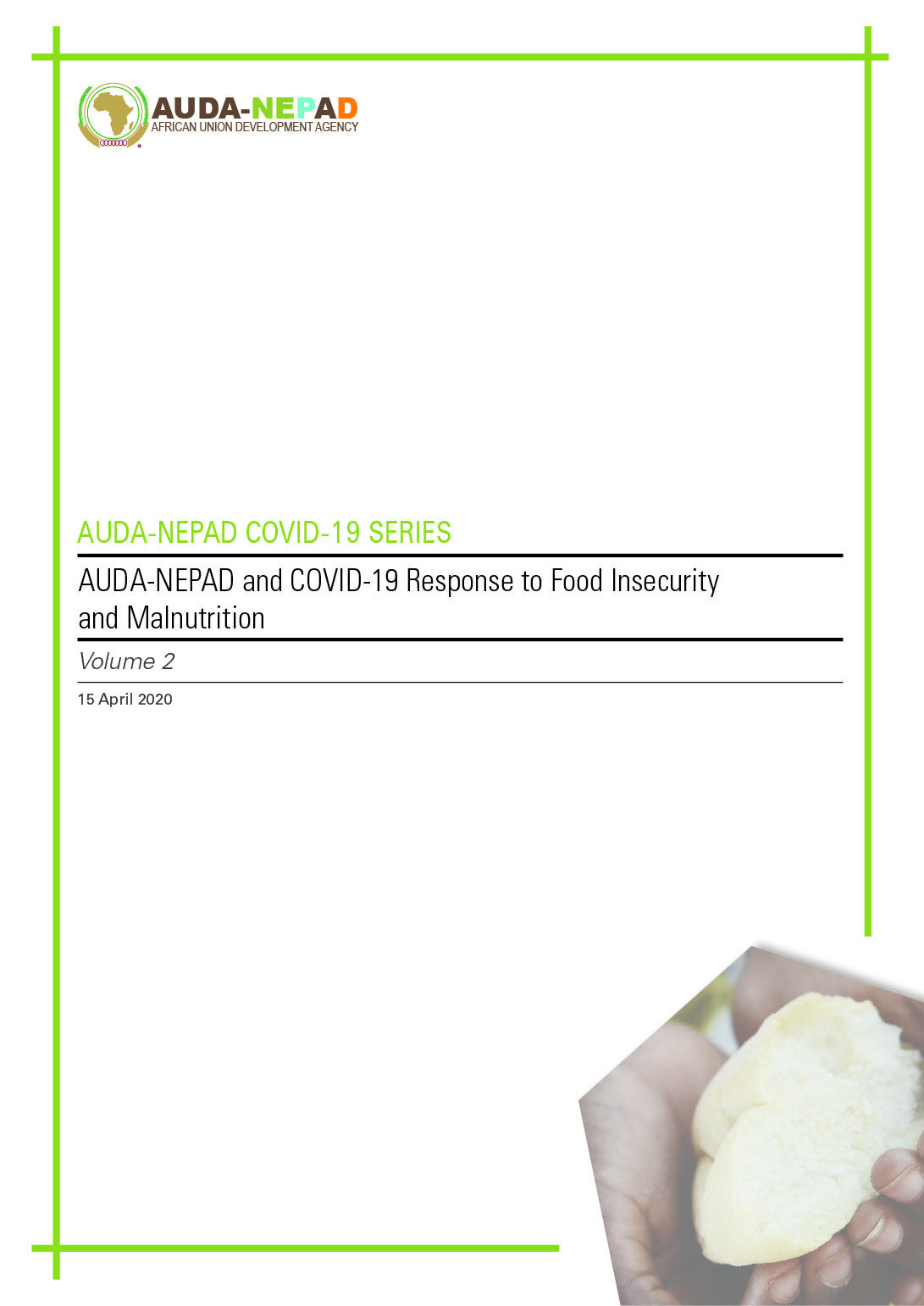 AUDA-NEPAD COVID-19 SERIES: Volume 2: AUDA-NEPAD and COVID-19 Response to Food Insecurity and Malnutrition
