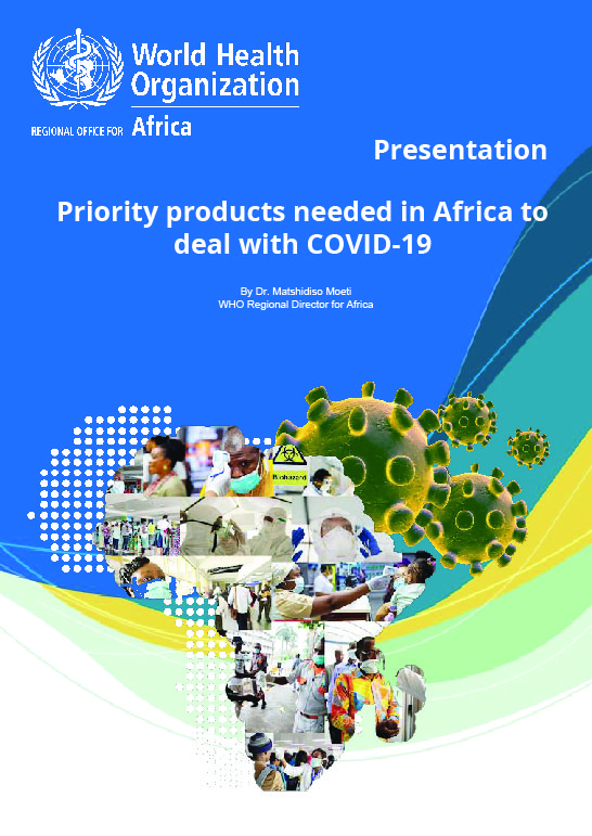 13 April Webinar Presentation: WHO: Priority Products needed in Africa to deal with COVID-19