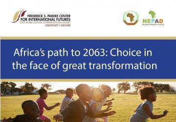 Africa’s path to 2063: Choice in the face of great transformation