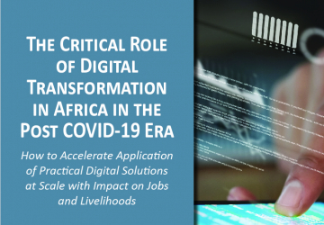 Outcomes Report: AUDA-NEPAD Knowledge Series: The Critical Role of Digital Transformation in Africa in the Post Covid-19 Era: How to Accelerate Application of Practical Digital Solutions at Scale with Impact On Jobs and Livelihoods