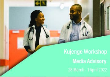 Media Advisory: Kujenga Workshop - Creating an Ideal Occupational Health Centre (OHC) blueprint