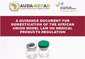 A Guidance Document for Domestication of the African Union Model Law on Medical Products Regulation