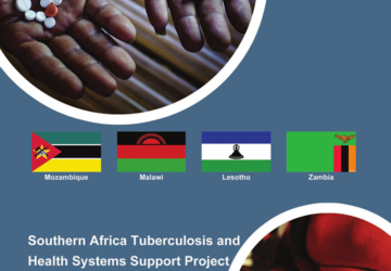 Southern Africa Tuberculosis and Health Systems Support Project: Project Summary 2016-2021